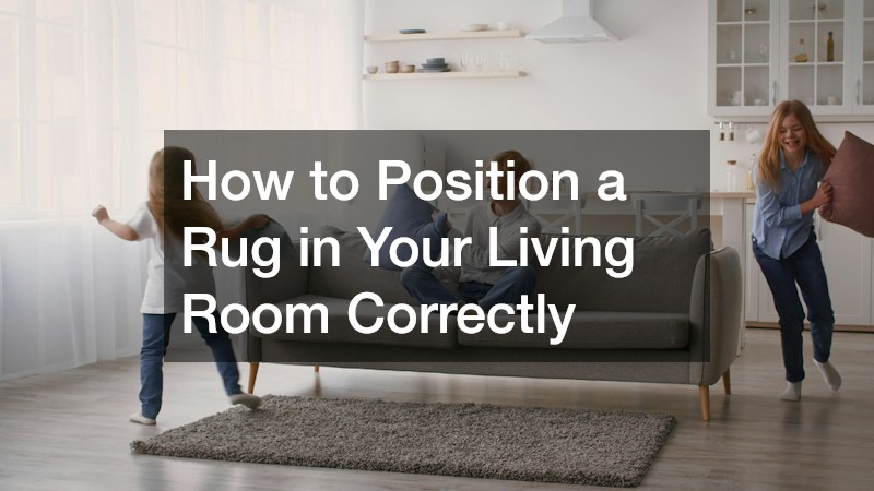 How to Position a Rug in Your Living Room Correctly
